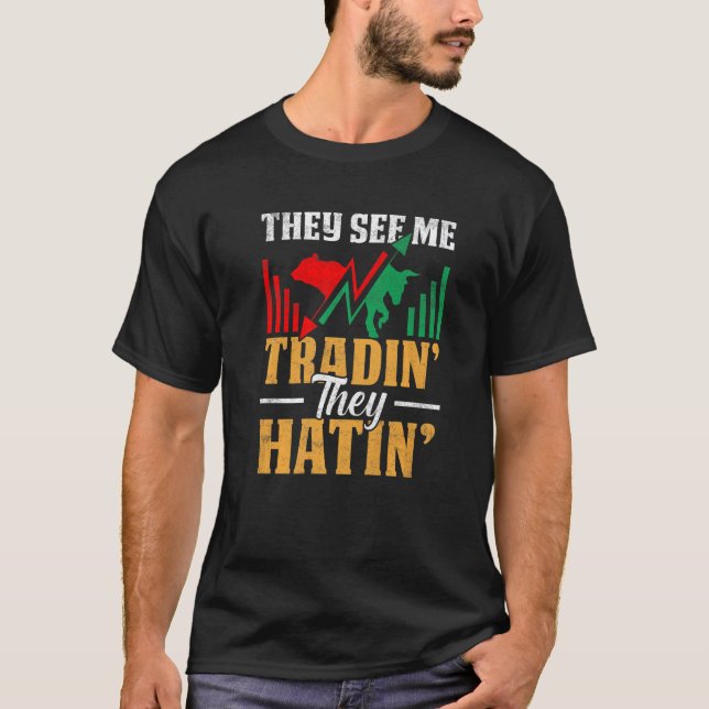 De ser mig handla och Hating Trader Lagrar Marke T Shirt (Framsida)