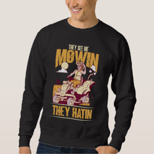 De ser mig Mowin de Hatin Perfekt Gräsmatta Mower Lång Ärmad Tröja