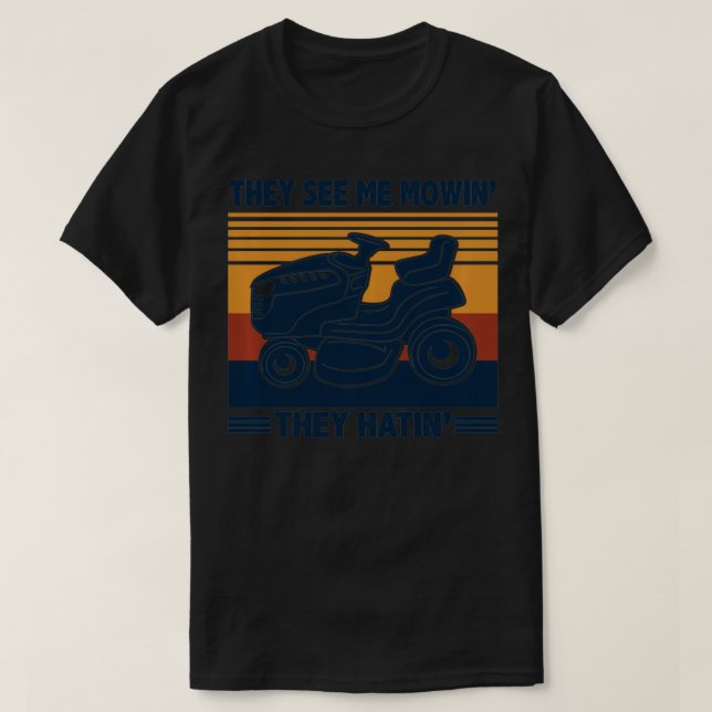 De ser mig Mowin. De hatin Riding Mower Mwing D. T Shirt (Design framsida)
