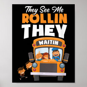De ser mig rulla De väntar Bussförare Roligt Poster