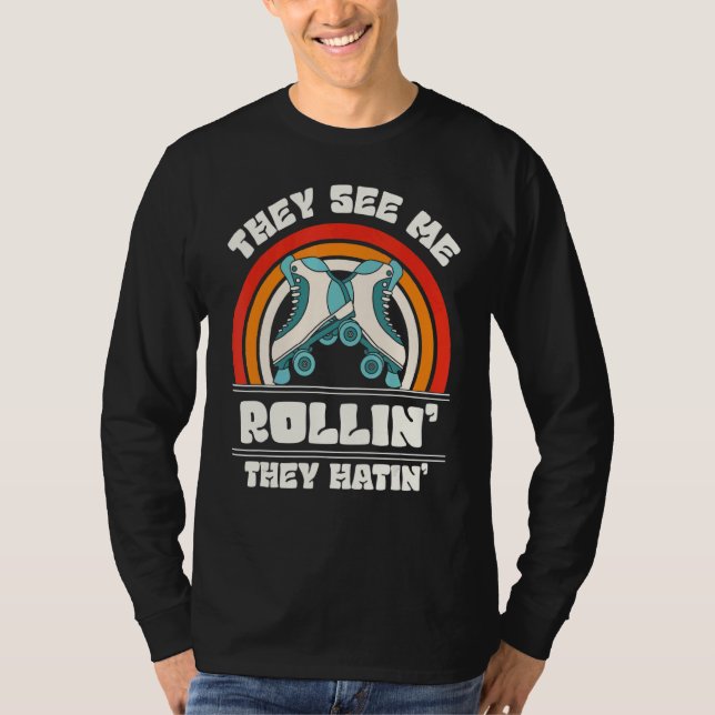 De ser mig rullin.. De Hatin i Kärlek 80. T Shirt (Framsida)