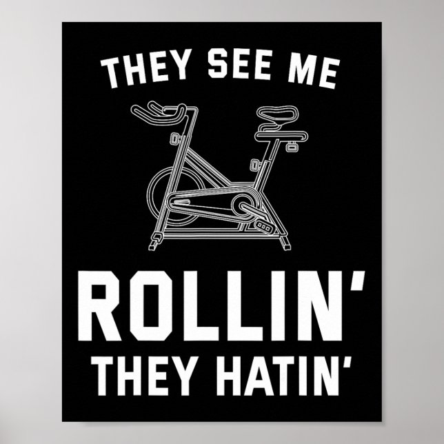 De ser mig rullin.. De Hatin Spin Cl Funny Spinni Poster (Framsidan)