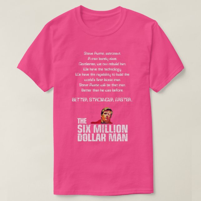 De sex miljonerna dollar t shirt (Design framsida)