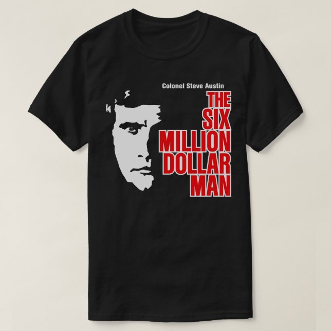 De sex miljonerna dollar t shirt (Design framsida)