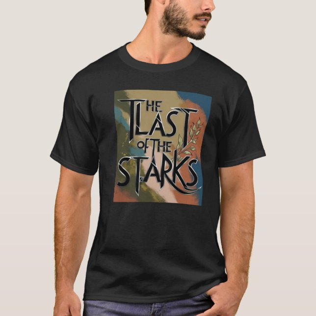 De sista av Starka T Shirt (Framsida)