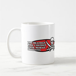 De ska strykarna fortsätter, tills moral kaffemugg