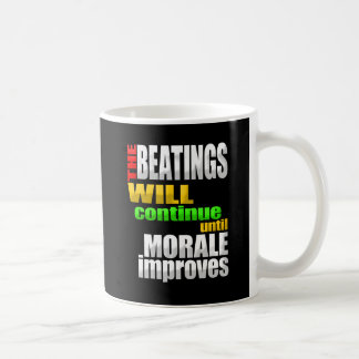 De ska strykarna fortsätter, tills moral kaffemugg