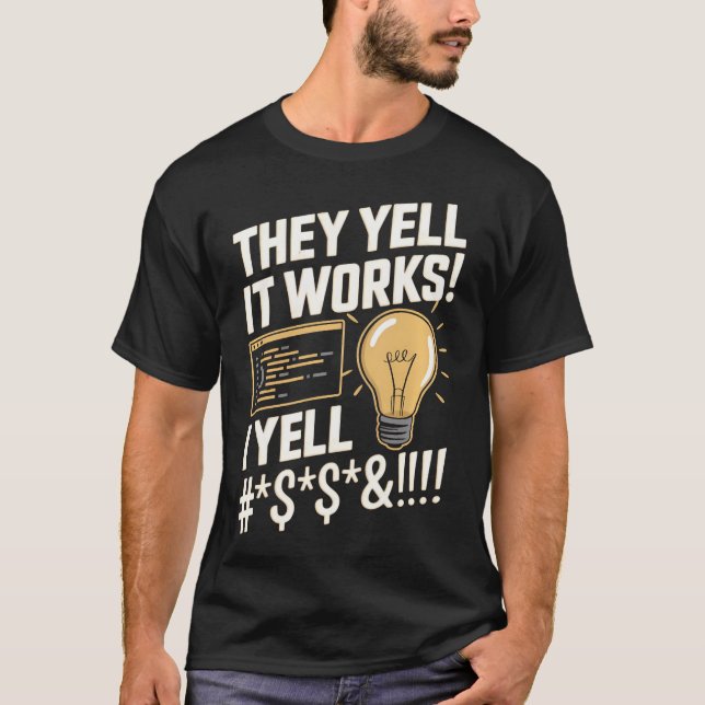 De skriker Det funkar - Rolig programmerare mjukva T Shirt (Framsida)