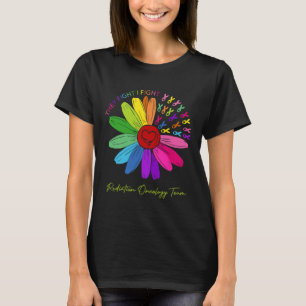 De slåss mot mig. Onkologiteamet. Strålning onkol T Shirt