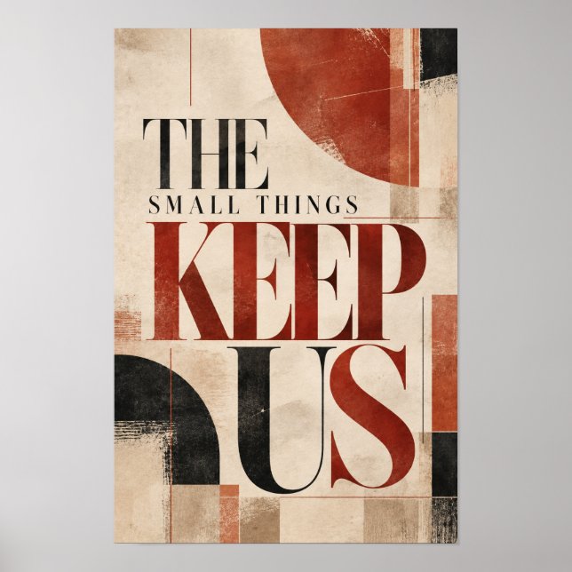 De små saker håller oss samman Varm Neutral Typogr Poster (Framsidan)