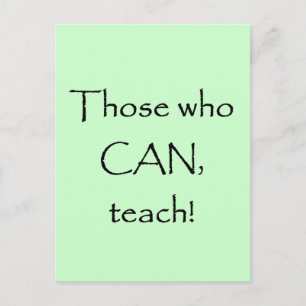 De som CAN Teach T-shirts och presenter Vykort
