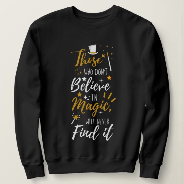 De som inte tror på Magic Quote T Shirt (Design framsida)