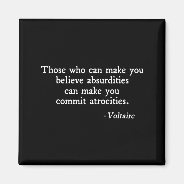 De som kan få dig att tro på absurditeter Voltair Magnet (Framsidan)