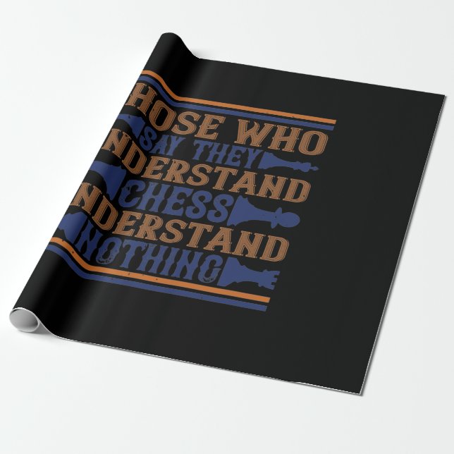 De som säger att de förstår schack presentpapper (Utrullad)