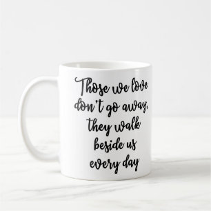 De som vi älskar, går inte den away muggen kaffemugg