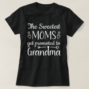 De sötaste mammorna befordras till mormor t shirt
