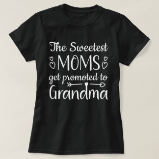 De sötaste mammorna befordras till mormor t shirt