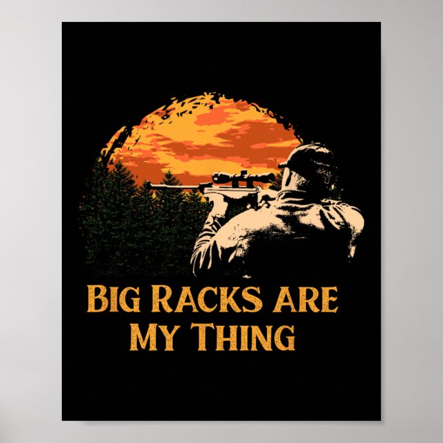 De stora racken är min Sak Wildlife Hob Funny Hunt Poster (Framsidan)