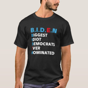De största idiotiska demokraterna någonsin nomin t shirt
