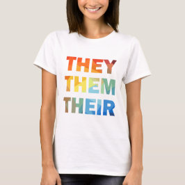 De tar deras Gender Pronouns T Shirt