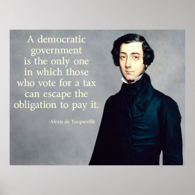 de Tocqueville Taxes Quote Poster (Framsidan)