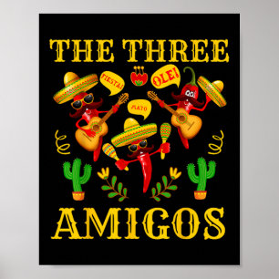 De tre amigos - Funny Chili Cinco De Mayo Poster