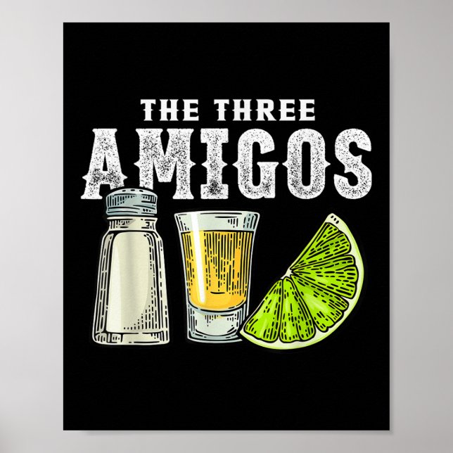 De tre Amigos Lime Salt Tequila Funny Cinco de Poster (Framsidan)