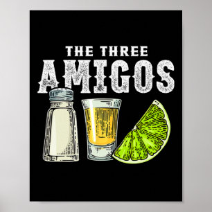 De tre Amigos Lime Salt Tequila Funny Cinco de Poster