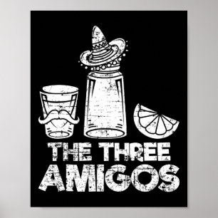 De tre Amigos Shirt Tequila Lime Salt Manar Women Poster