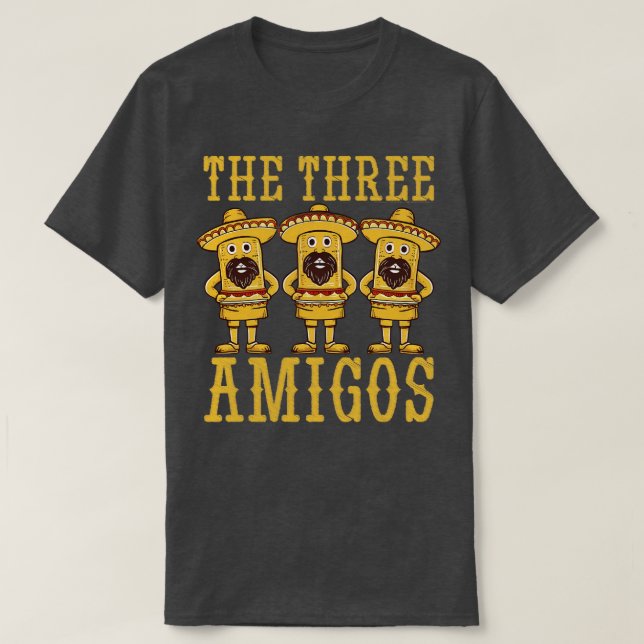 de tre amigos t shirt (Design framsida)