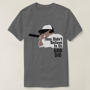 De trodde inte på oss Gud T-Shirt