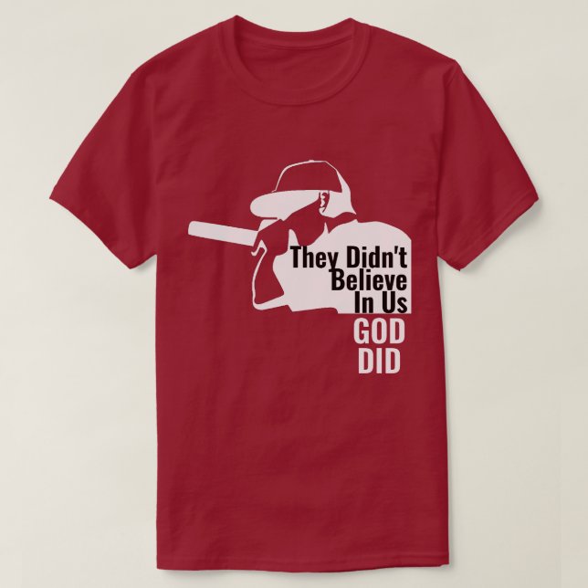 De trodde inte på oss Gud T-Shirt (Design framsida)