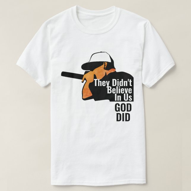 De trodde inte på oss Gud T-Shirt (Design framsida)