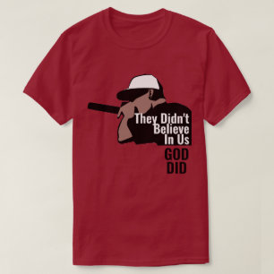 De trodde inte på oss Gud T-Shirt