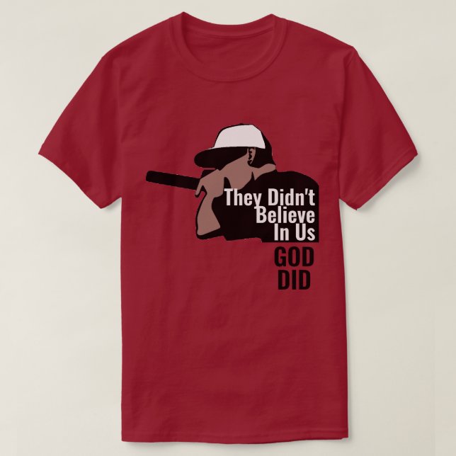 De trodde inte på oss Gud T-Shirt (Design framsida)