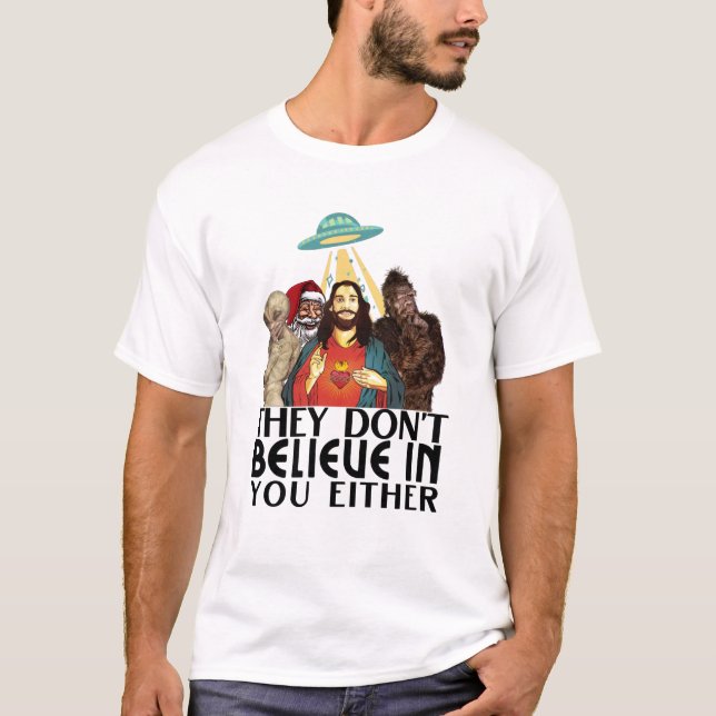 De tror inte på dig heller, Bigfoot, Jesus T Shirt (Framsida)