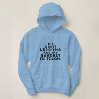 De tysta lektionerna är svårast att lära t shirt