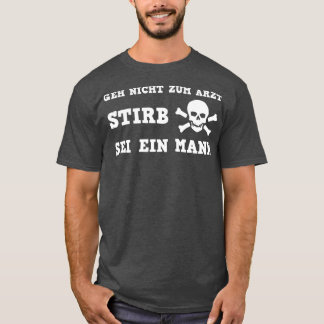 DE UNDVIKER ATT SJUKDOMEN ÄR EN MAN T SHIRT