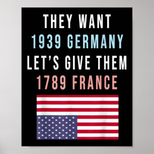 De vill ha 19 Tysklanda Lets Ge 1789 Frankrike_1 Poster