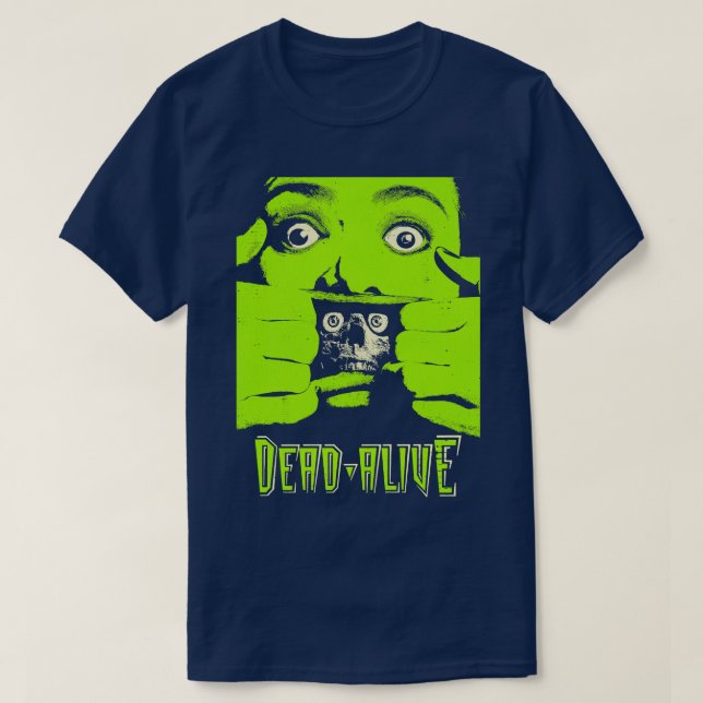 Dead Alive T Shirt (Design framsida)