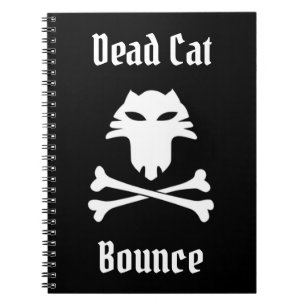Dead Cat Bounge Anteckningsbok