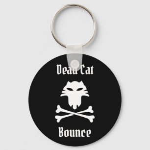 Dead Cat Bounge Nyckelring
