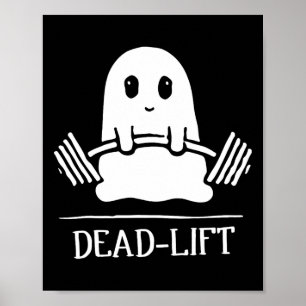 Dead Hiss Funny Ghost Gymer Halloween Weight Lifti Poster
