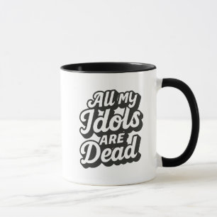 Dead Idols Mugg