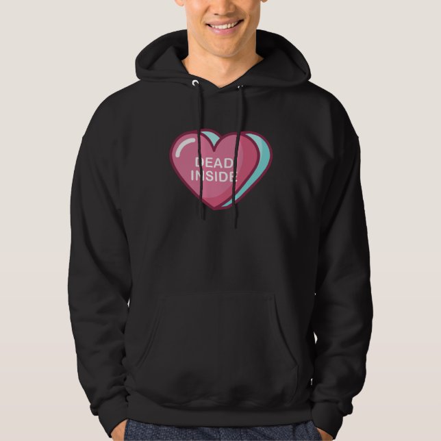 Dead Inside Anti Valentine No Love Dead Inside Hoodie (Framsida)