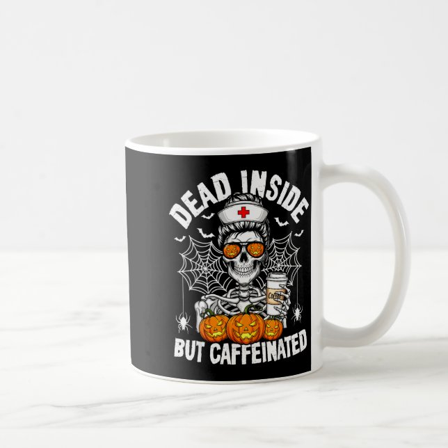 Dead Inside But Caffeinated Funny Nurse Halloween  Kaffemugg (Höger)