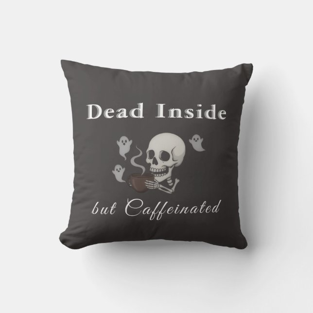 Dead Inside But Caffeinated – Halloween Pillow Kudde (Framsida)