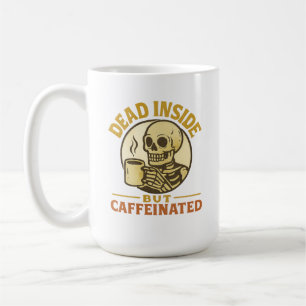 Dead Inside but Caffezed - Lårkaffe Älskare Kaffemugg