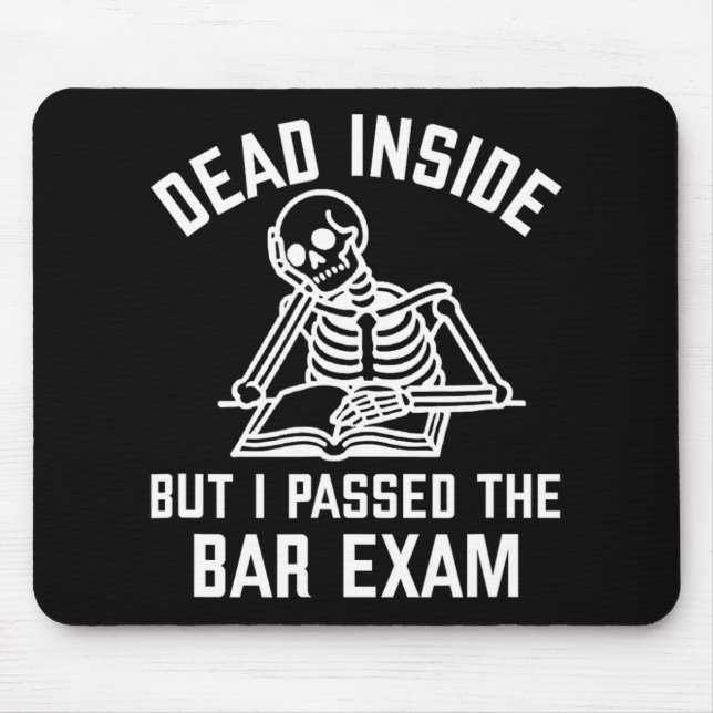 Dead Inside But I Ped The Bar Exam New Lawyer  Musmatta (Framsidan)