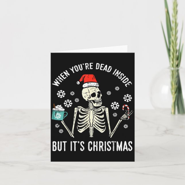 Dead Inside But Its Christmas Skeleton Coffee Xmas Kort (Framsida)